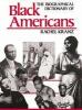 Go to record The biographical dictionary of Black Americans