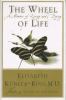 Go to record The wheel of life : a memoir of living and dying