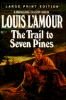 Go to record The trail to Seven Pines : a Hopalong Cassidy novel