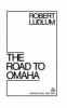 Go to record The road to Omaha