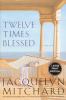 Go to record Twelve times blessed : a novel