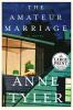 Go to record The amateur marriage : a novel by