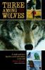 Go to record Three among the wolves : a couple and their dog live a yea...