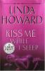 Go to record Kiss me while I sleep
