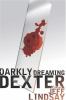 Go to record Darkly dreaming Dexter : a novel