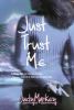 Go to record Just trust me