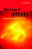 Go to record The edge of infinity : supermassive black holes in the uni...