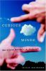 Go to record Curious minds : how a child becomes a scientist