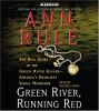 Go to record Green River, running red [the real story of the Green Rive...