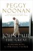 Go to record John Paul the great : remembering a spiritual father