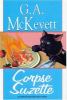 Go to record Corpse Suzette : a Savannah Reid mystery