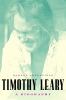 Go to record Timothy Leary : a biography