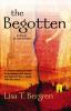 Go to record The begotten : a novel of the Gifted