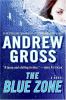 Go to record The blue zone : [a novel]