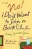 Go to record No!  I don't want to join a book club : diary of a sixtiet...