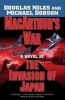 Go to record MacArthur's war : a novel of the invasion of Japan