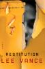 Go to record Restitution : [a novel]