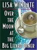 Go to record Over the moon at the Big Lizard Diner