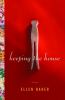 Go to record Keeping the house : a novel