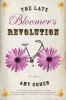 Go to record The late bloomer's revolution : a memoir