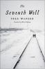 Go to record The seventh well : [a novel]