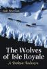 Go to record The wolves of Isle Royale : a broken balance