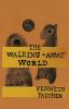 Go to record The walking-away world