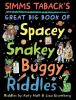 Go to record Simms Taback's great big book of spacey, snakey, buggy rid...