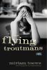 Go to record The flying Troutmans