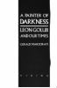 Go to record A painter of darkness : Leon Golub and our times