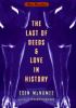 Go to record The last of Deeds & Love in history