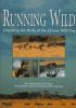 Go to record Running wild : dispelling the myths of the African wild dog