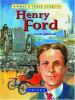 Go to record Henry Ford : the people's carmaker