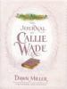 Go to record The journal of Callie Wade