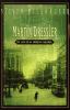 Go to record Martin Dressler : the tale of an American dreamer