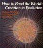 Go to record How to read the world : creation in evolution