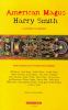 Go to record American magus Harry Smith : a modern alchemist : with a p...