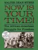 Go to record Now is your time! : the African-American struggle for free...