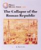 Go to record The collapse of the Roman Republic