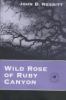 Go to record Wild rose of Ruby Canyon