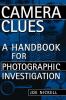 Go to record Camera clues : a handbook for photographic investigation
