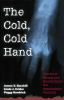 Go to record The cold, cold hand : more stories of ghosts and haunts fr...