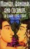 Go to record Mangos, bananas, and coconuts : a Cuban love story
