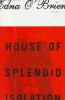Go to record House of splendid isolation