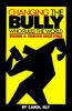 Go to record Changing the bully who rules the world : reading and think...