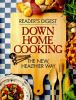 Go to record Down home cooking the new, healthier way.