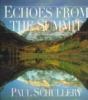 Go to record Echoes from the summit : writings and photographs