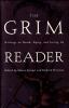 Go to record The grim reader : writings on death, dying, and living on