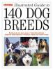 Go to record Barron's illustrated guide to 140 dog breeds