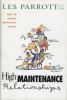 Go to record High-maintenance relationships / Les Parrott III.